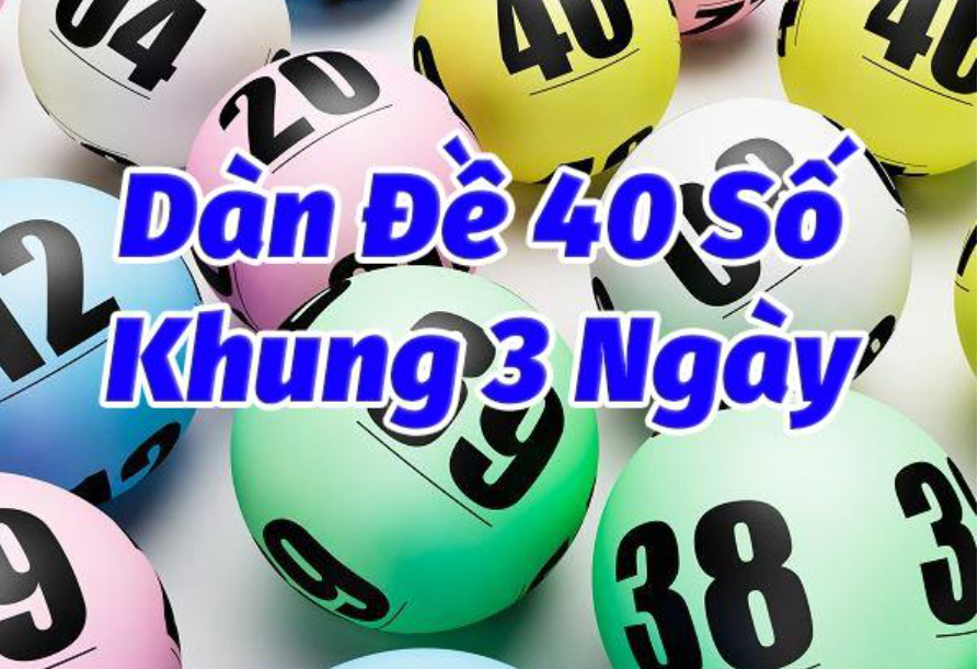 Kinh nghiệm chơi dàn đề 40 số đánh trong ngày